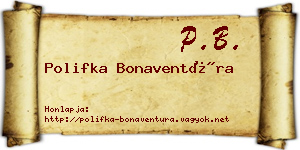Polifka Bonaventúra névjegykártya